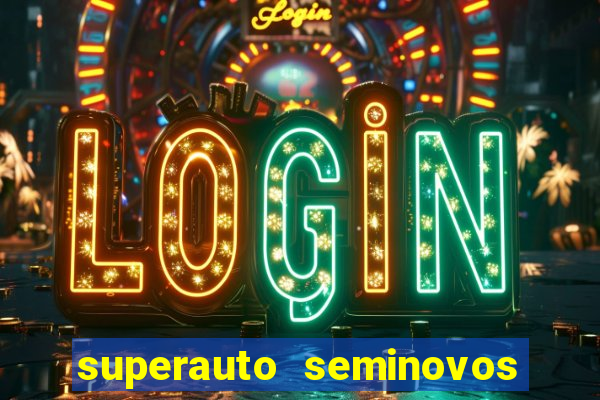 superauto seminovos porto alegre